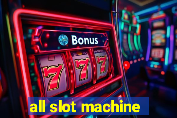 all slot machine