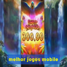 melhor jogos mobile