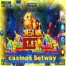 casinos betway