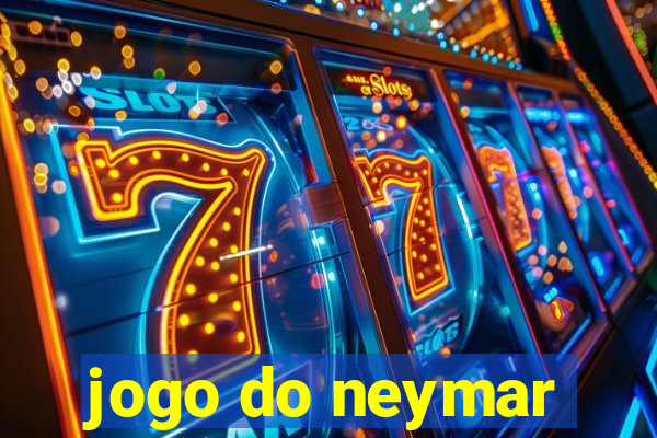 jogo do neymar