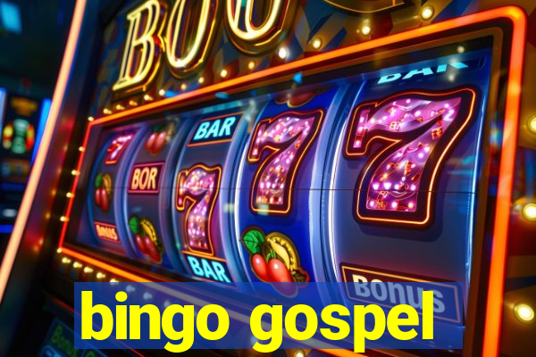 bingo gospel