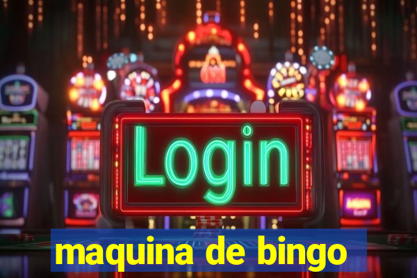 maquina de bingo