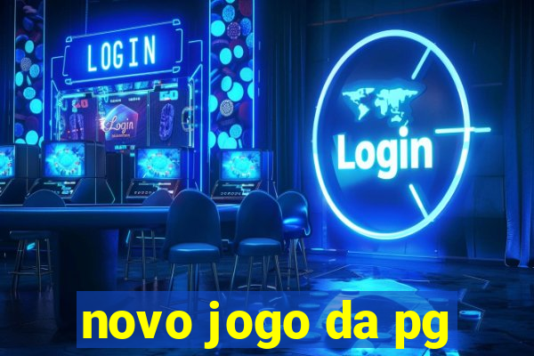 novo jogo da pg