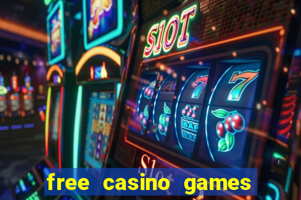 free casino games slot machine