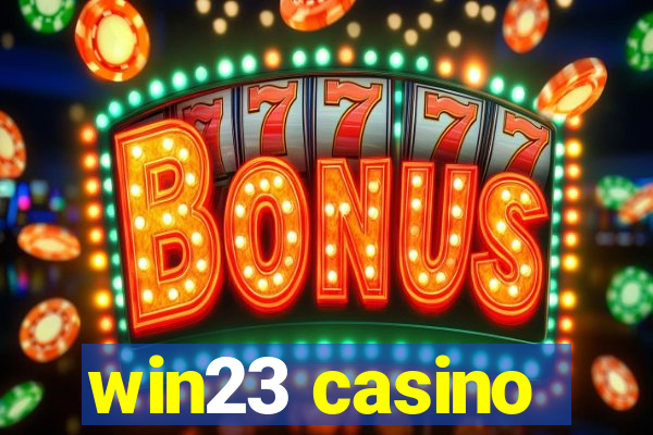 win23 casino