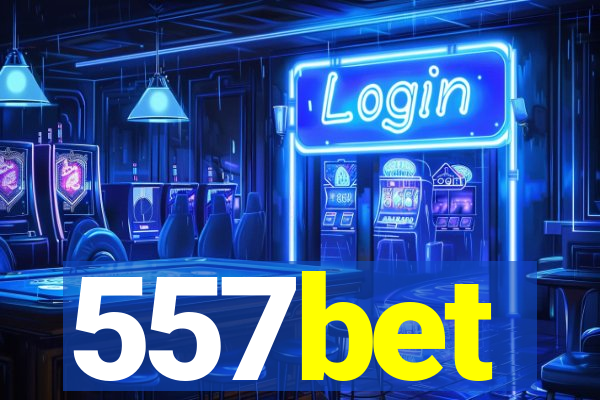 557bet