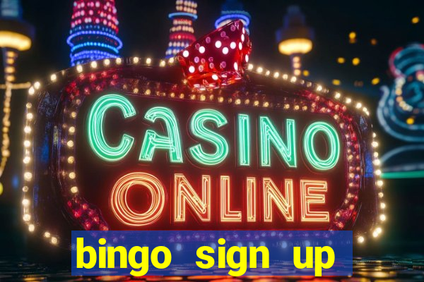 bingo sign up offers no wagering