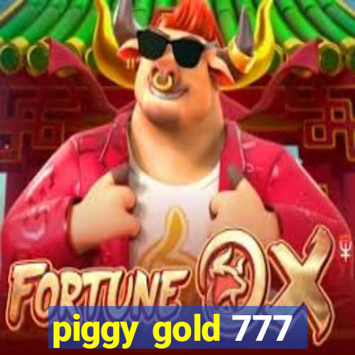 piggy gold 777