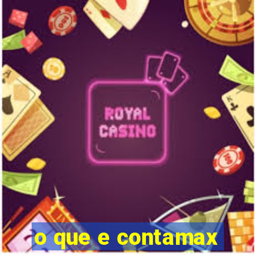 o que e contamax