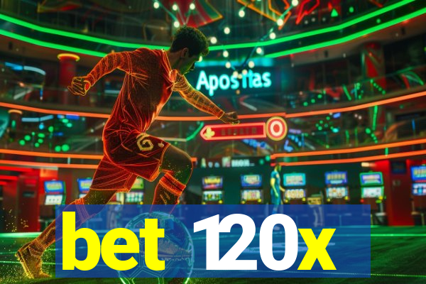 bet 120x