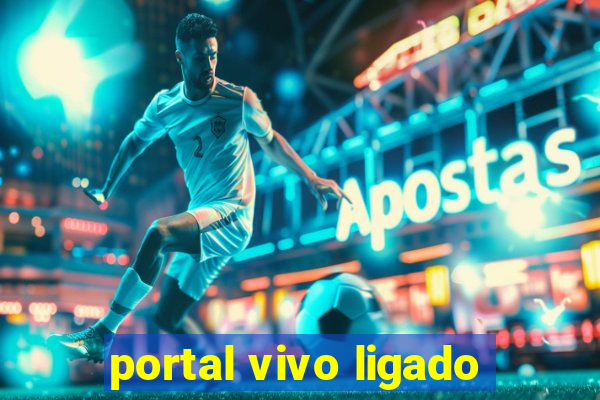 portal vivo ligado