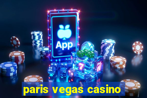 paris vegas casino