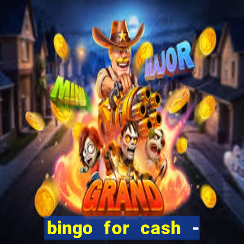 bingo for cash - real money