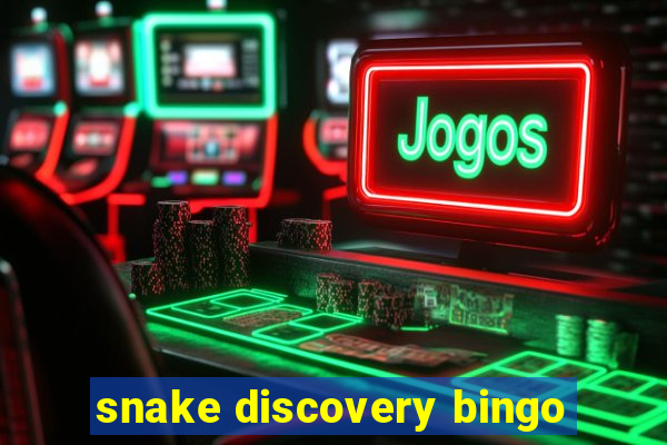 snake discovery bingo