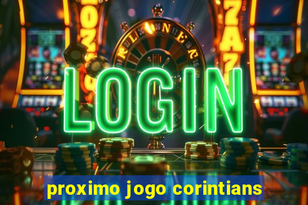 proximo jogo corintians