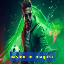 casino in niagara falls ontario