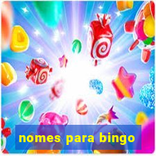 nomes para bingo