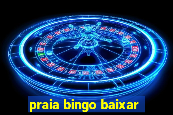 praia bingo baixar