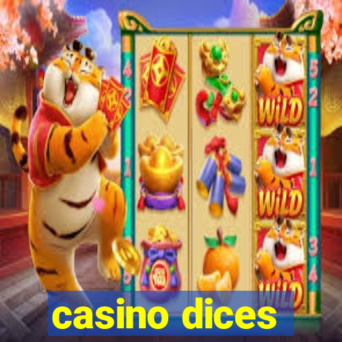 casino dices