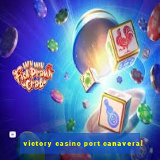 victory casino port canaveral