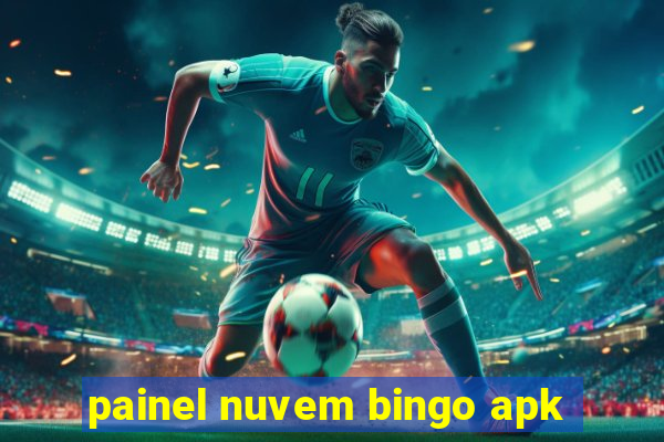 painel nuvem bingo apk