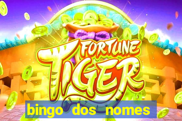 bingo dos nomes educa??o infantil