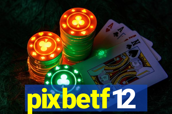 pixbetf12