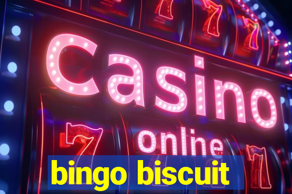 bingo biscuit