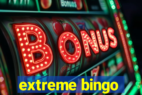 extreme bingo