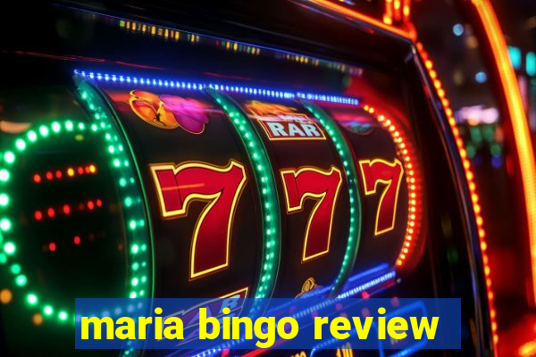 maria bingo review