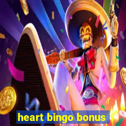 heart bingo bonus