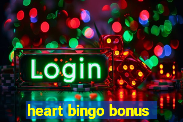 heart bingo bonus