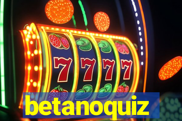 betanoquiz