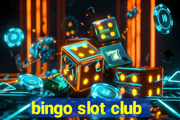 bingo slot club