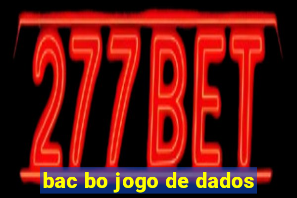 bac bo jogo de dados