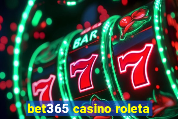 bet365 casino roleta