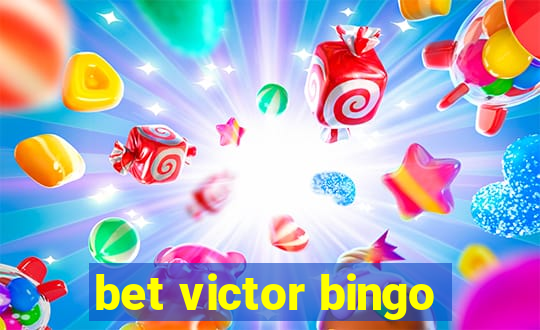 bet victor bingo