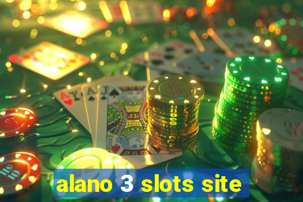 alano 3 slots site