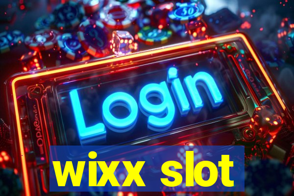 wixx slot