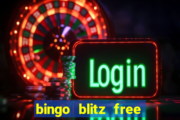 bingo blitz free credits 2022