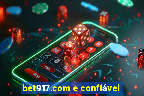 bet917.com e confiável