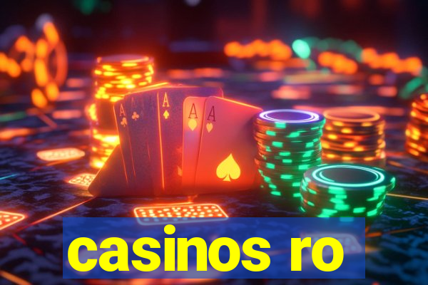 casinos ro