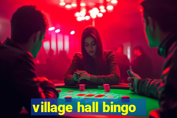 village hall bingo