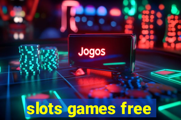 slots games free