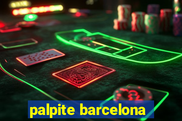 palpite barcelona