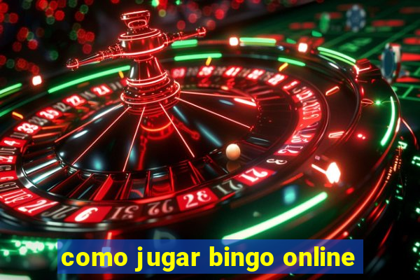 como jugar bingo online