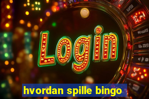 hvordan spille bingo