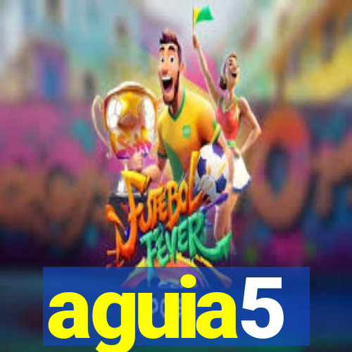 aguia5