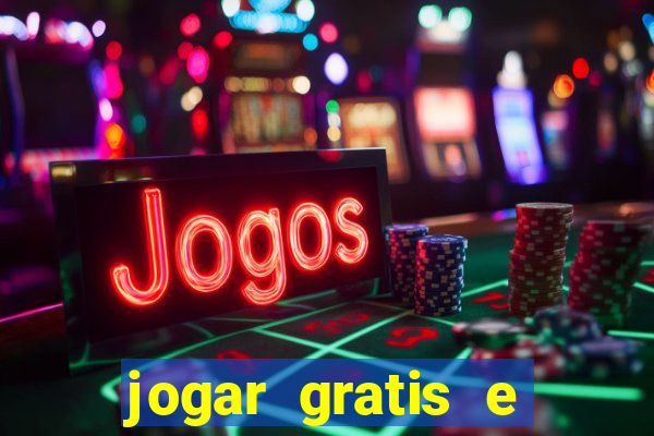 jogar gratis e ganhar dinheiro