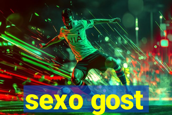 sexo gost